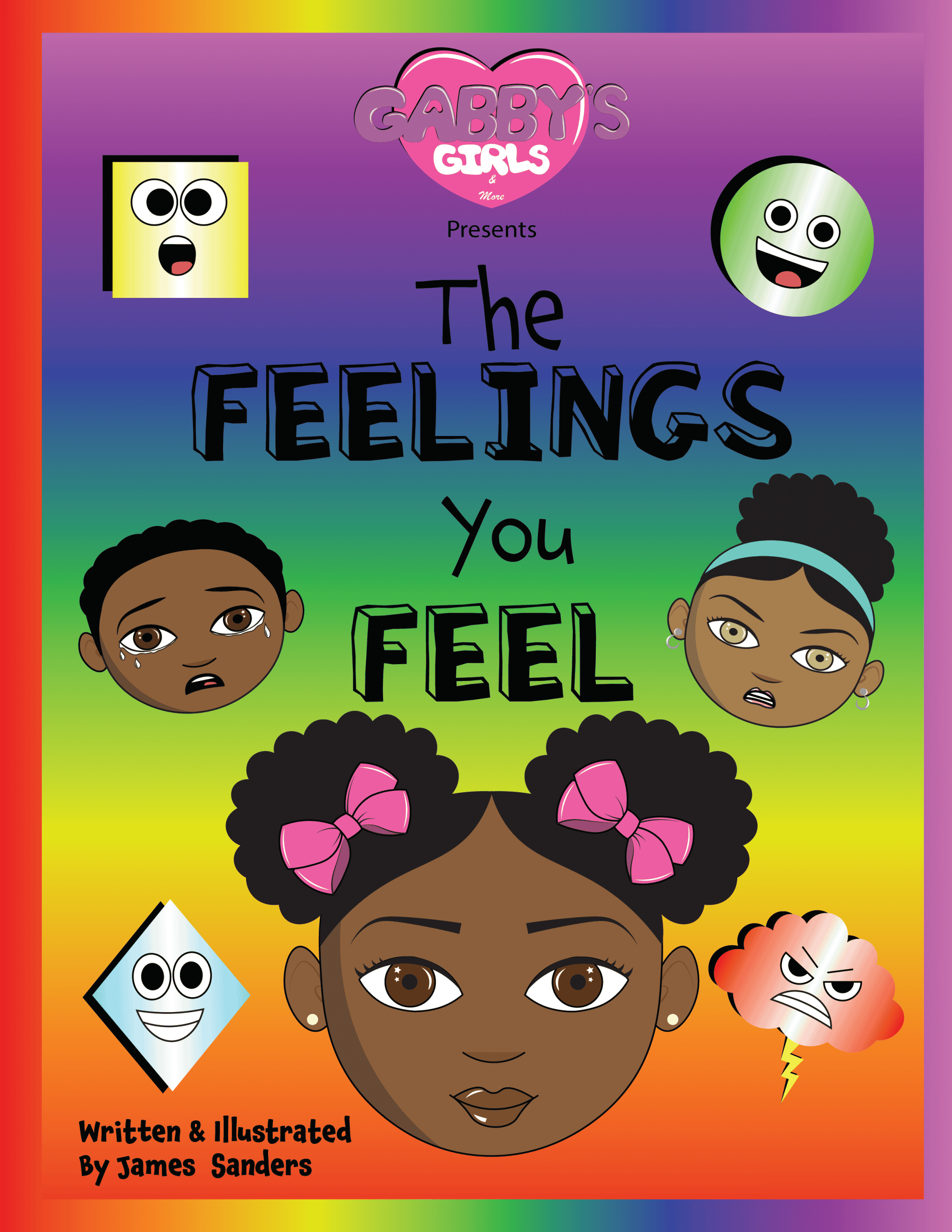 Book cover image for Gabby's Girls & More presents The Feelings You Feel book by James Sanders